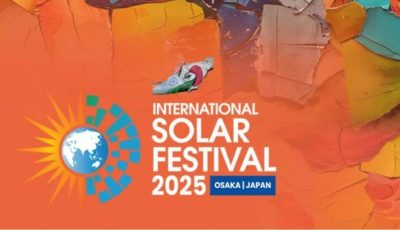 مهرجان الطاقة الشمسية يقام بدورته الجديدة في معرض إكسبو أوساكا 2025